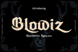 Blowiz: A Bold Blackletter Font for Editorial Design and Branding