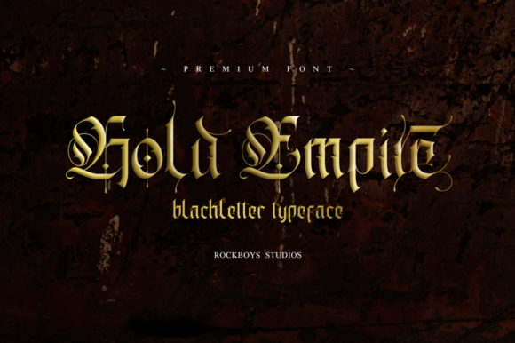 Gold Empire: A Bold Blackletter Font for Scroll-Stopping Digital Campaigns