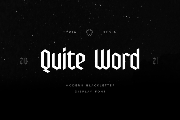 Quite Word: A Modern Blackletter Font for Bold Digital Design