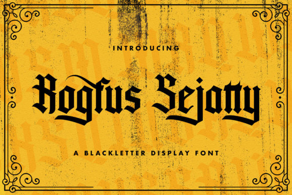 Rogfus Sejatty: A Bold Blackletter Font for Business Branding