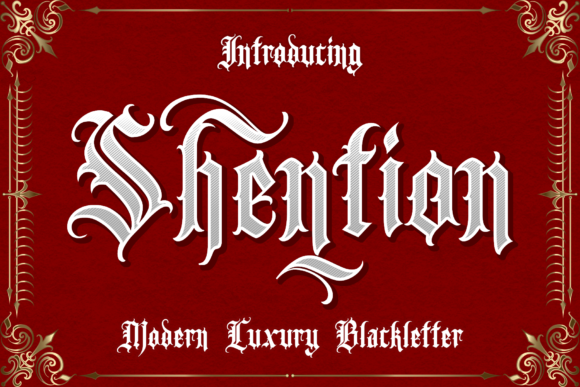 Shention: A Bold Blackletter Font for Vintage-Inspired Campaigns