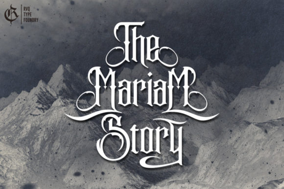 The Mariam Story: A Bold Blackletter Font for Business Branding